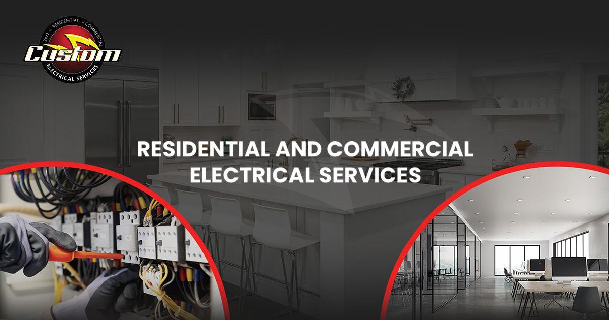 Custom Electrical Services