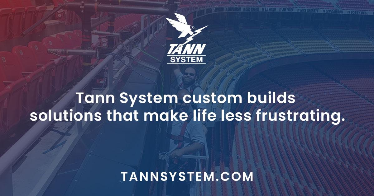 Tann System