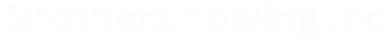 Brothers Towing Inc