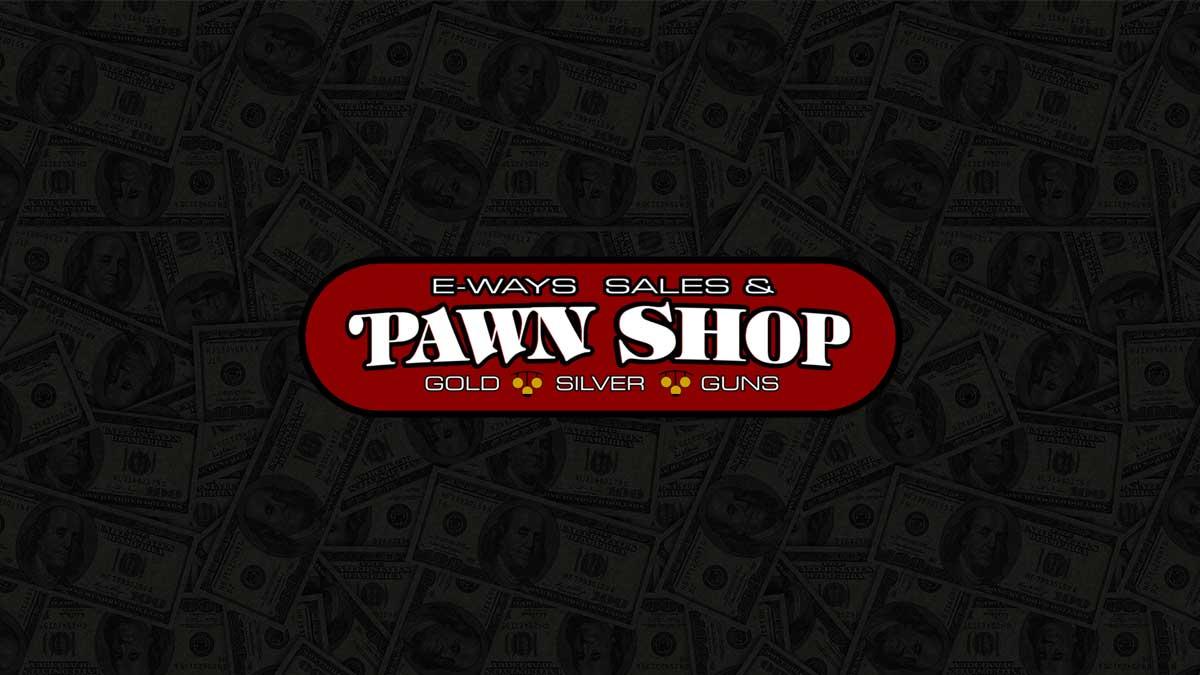 E-Ways Sales and Pawn Shop