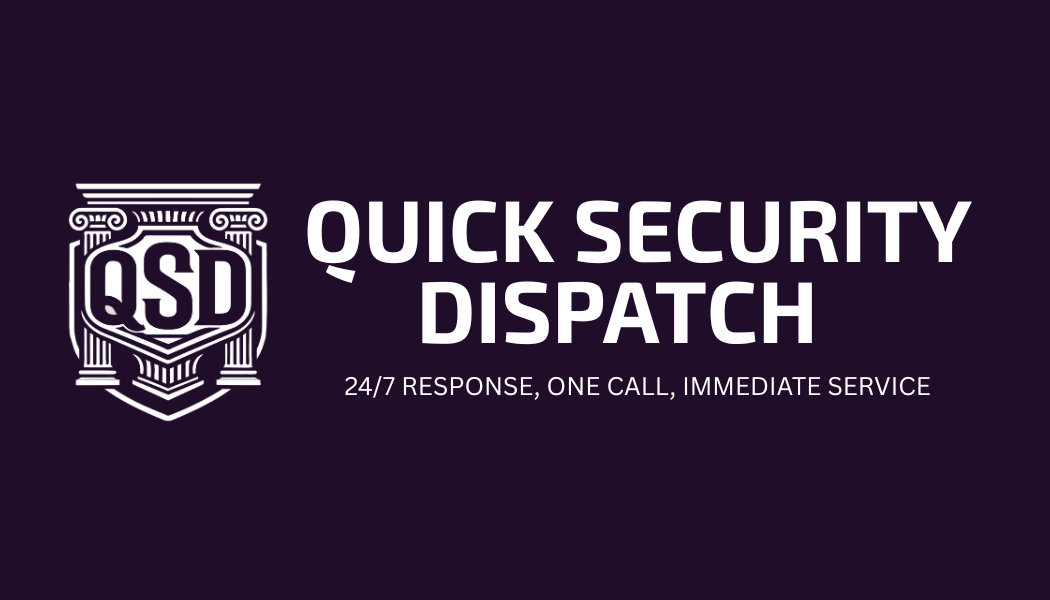 Quick Security Dispatch