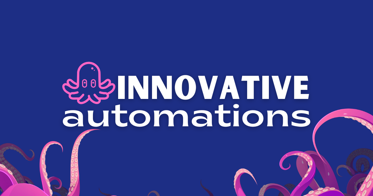 Innovative Automations